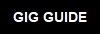 GIG GUIDE