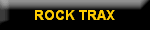 ROCK TRAX